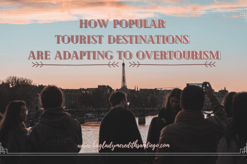 How popular tourist destinations are adapting to overtourism pin with people, river and bridge in the background